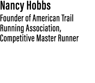 Nancy Hobbs Founder of American Trail Running Association, Competitive Master Runner 