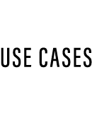 USE CASES