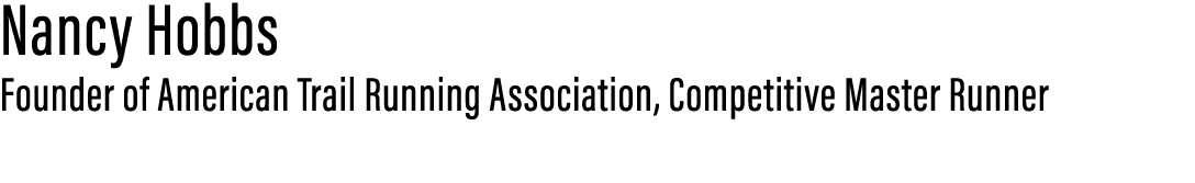 Nancy Hobbs Founder of American Trail Running Association, Competitive Master Runner 